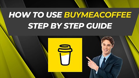 How To Use BuymeaCoffee Step By Step Guide