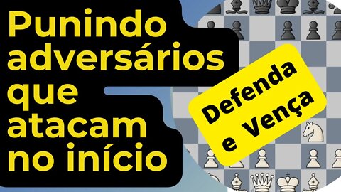 COMO PUNIR SEUS ADVERSÁRIOS ATACANTES E INICIANTES NO XADREZ