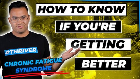 Feeling DOUBTFUL About Recovery? Watch This | CHRONIC FATIGUE SYNDROME