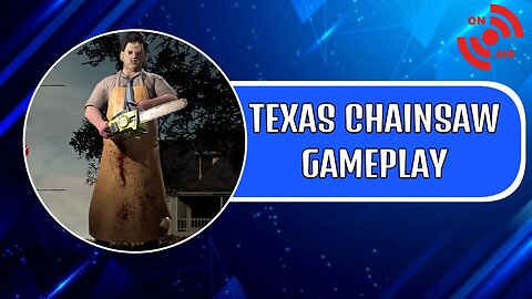 The Texas Chainsaw Massacre Technical Test LIVE Gameplay!