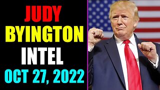 JUDY BYINGTON INTEL: RESTORED REPUBLIC VIA A GCR UPDATE AS OF OCTOBER 27, 2022 - TRUMP NEWS