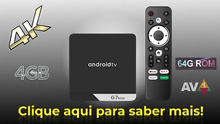 TV BOX G7 Max tudo o que você precisa saber