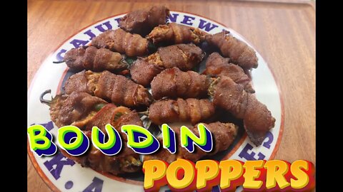 BOUDIN POPPERS / CAJUN FOOD EP.229 #cajunrnewbbq #cajunfood