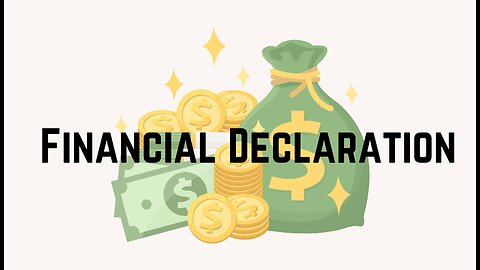 Financial Declaration! Say Aloud!
