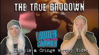 BRODOWN REACTS | LOUDER WITH CROWDER - CREEP