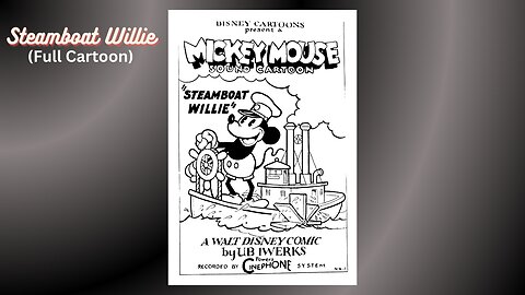 Steamboat Willie (Full Cartoon)