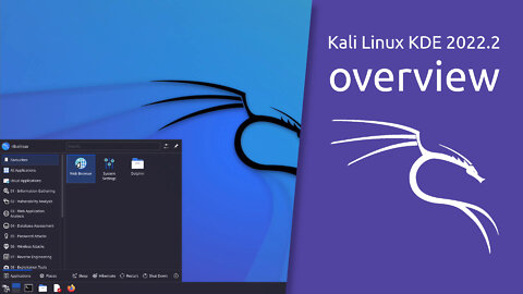 Kali Linux KDE 2022.2 overview | The most advanced Penetration Testing Distribution.