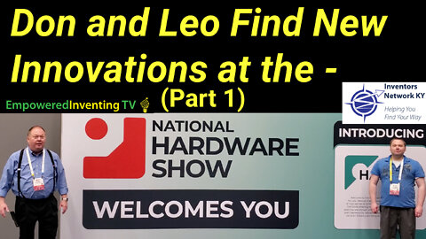 Finding New Innovations at the National Hardware Show