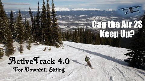 Did Air 2S keep up with me skiing? Tips for using ActiveTrack 4.0 on DJI Fly