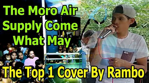 The Moro Air Supply Come What May|| Original Coverage by BUA