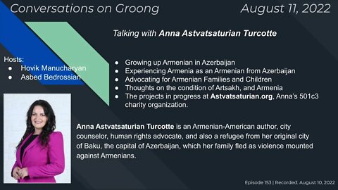Anna Astvatsaturian Turcotte | Ep 153 - August 11, 2022