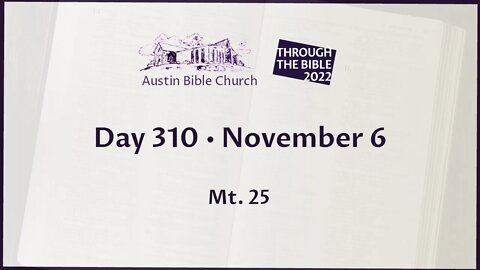 Through the Bible 2022 (Day 310)