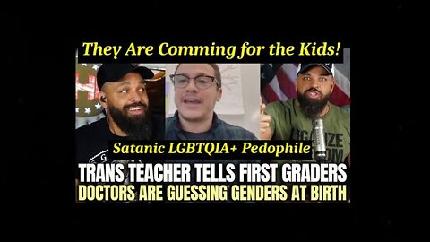 LGBTQIA+ TRANSVESTITE Pedo Teacher Tells First Graders Doctors Are Guessing Genders At Birth!