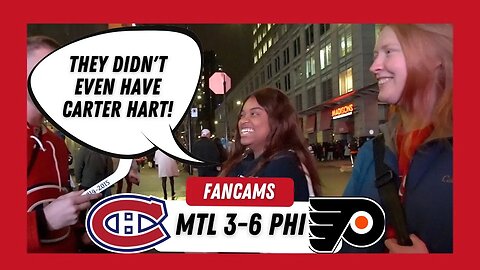 WE COULDN'T BEAT THE FLYERS, REALLY ? | MTL 3-6 PHI | FANCAM