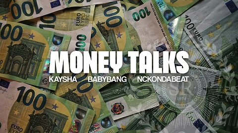 Kaysha x BabyBang x NCKOnDaBeat - Money Talks
