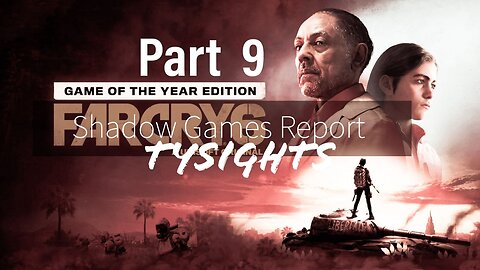 Dismantling Control / #FarCry6 - Part 9 #TySights #SGR 8/5/24 10:30am