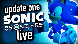 Sonic Frontiers Update One LIVE (VOD)