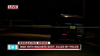 Man with machete shot , killed by police