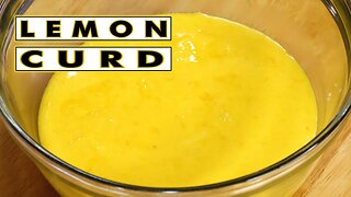 Simple Lemon Curd Recipe - Tastes Like Happiness!!