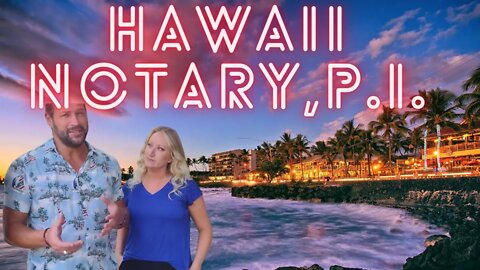 The Fast & Dirty On How To Be A Notary Public Signing Agent in Hawaii