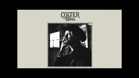 "Kate McCannon" by Colter Wall