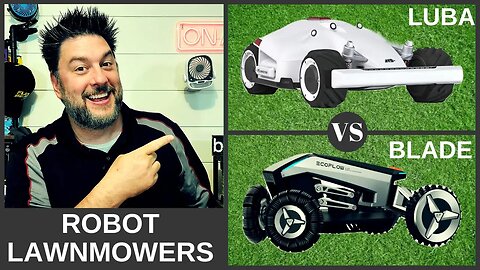Ecoflow Blade vs Mammotion Luba. Robot lawnmower comparison review [513]