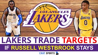 Lakers Trade Targets IF Russell Westbrook Stays Ft. Tim Hardaway Jr. & Moses Moody