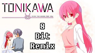 Setsuna no Chikai [TONIKAWA: Over The Moon For You Season 2 OP] - 8 Bit Remix