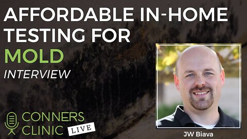Affordable In-Home Mold Testing with Immunolytics | Conners Clinic Live