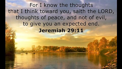 God has thoughts of peace & not of evil toward you