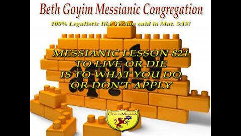 BGMCTV MESSIANIC LESSON 821 TO LIVE OR DIE