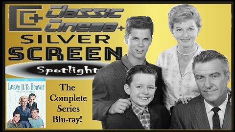 Silver Screen Spotlight: Leave It To Beaver