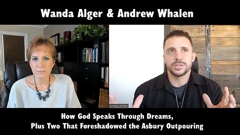 How God Speaks Through Dreams, Plus Two That Foreshadowed the Asbury Outpouring