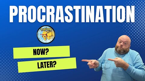 How to Deal with Procrastination