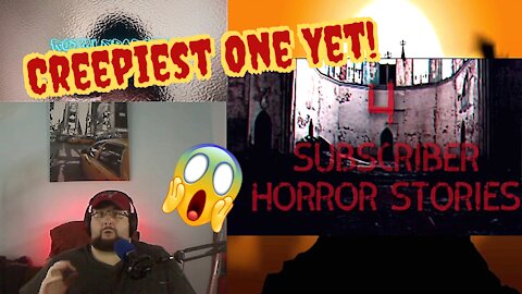 Episode 3: 4 Subscriber Horror Stories - Reaction