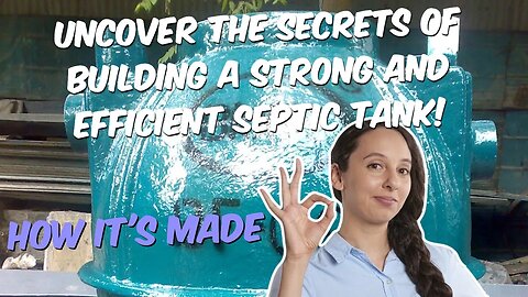 Uncover the Secrets of Building a Strong and Efficient Septic Tank