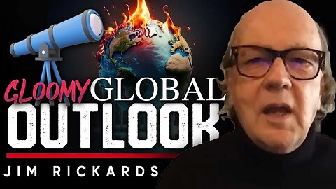 🚨Time for Concern:📉Impending Global Recession in the Face of a Gloomy Economic Outlook- Jim Rickards