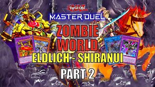 ELDLICH - SHIRANUI! MASTER DUEL GAMEPLAY | PART 2 | YU-GI-OH! MASTER DUEL! ▽ SEASON 11 (NOV 2022)