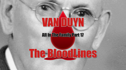 All in the Family - Part 17 - Van Duyn