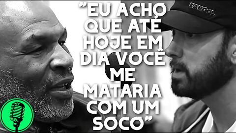 EMINEM E MIKE TYSON SOBRE CARREIRA COMO BOXEADOR E VIOLÊNCIA - LEGENDADO