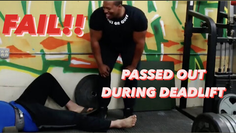 GYM FAIL | PASSED OUT DURING DEADLIFT
