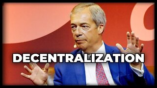 Decentralization w/ Nigel Farage and Peter McCormack