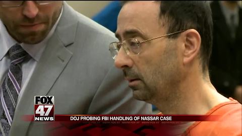 DOJ probing FBI's handling of Larry Nassar case