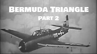 The Case of the Bermuda Triangle: Flight 19 Facts and Fiction - Part 2