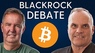 Lawrence Lepard & Greg Foss | BlackRock Bitcoin ETF Debate