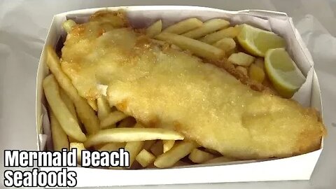 Mermaid Beach Seafoods Fish and Chips