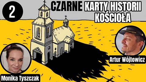 Czarne karty historii kościoła - Artur Wójtowicz