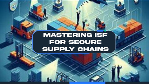 Boosting Supply Chain Security: The Power of Importer Security Filing