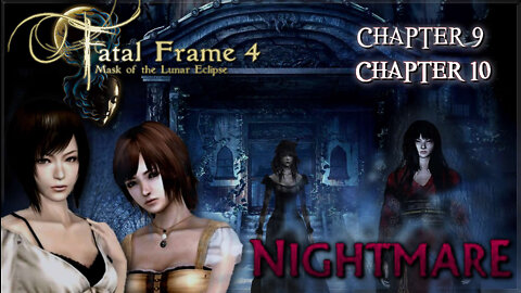 Fatal Frame 4: Mask of the Lunar Eclipse [Wii] - Nightmare 100% (Files, Ghosts & Dolls) (Part.4)