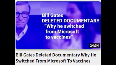 Bill Gates Deleted Documentary Why He Switched From -Microsoft To Vaccines